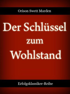 cover image of Der Schlüssel zum Wohlstand